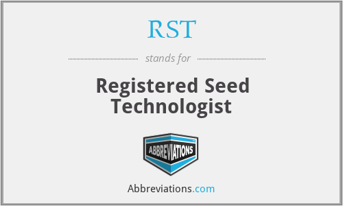 RST - Registered Seed Technologist