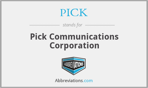 PICK - Pick Communications Corporation