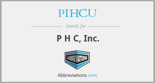 PIHCU - P H C, Inc.