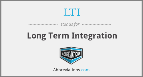 LTI - Long Term Integration