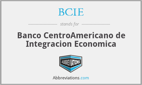 BCIE - Banco CentroAmericano de Integracion Economica
