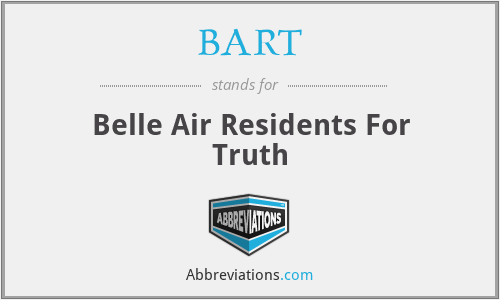 BART - Belle Air Residents For Truth