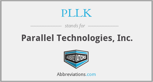 PLLK - Parallel Technologies, Inc.