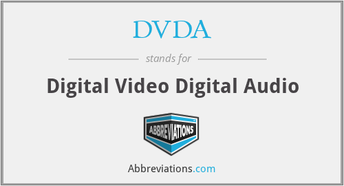 DVDA - Digital Video Digital Audio