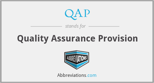 QAP - Quality Assurance Provision