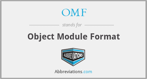 OMF - Object Module Format