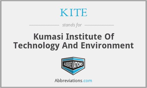KITE - Kumasi Institute Of Technology And Environment