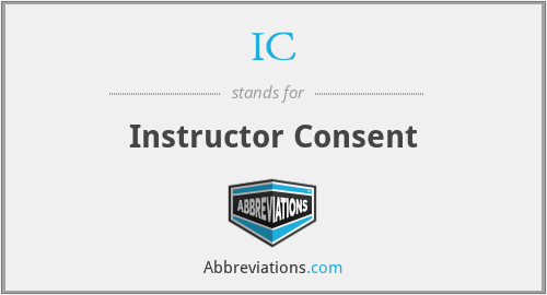 IC - Instructor Consent