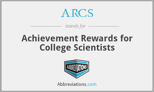 ARCS - Achievement Rewards for College Scientists