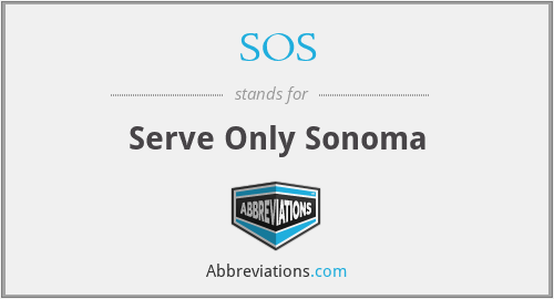 SOS - Serve Only Sonoma