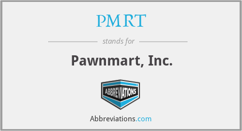 PMRT - Pawnmart, Inc.