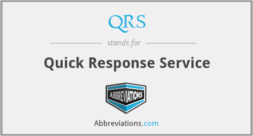 QRS - Quick Response Service
