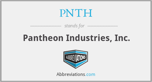 PNTH - Pantheon Industries, Inc.