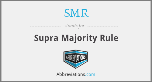 SMR - Supra Majority Rule