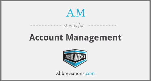 AM - Account Management