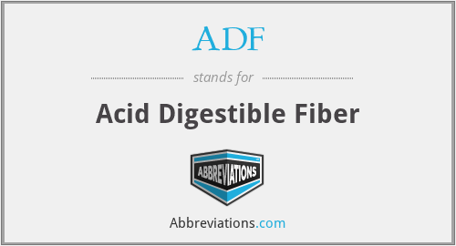 ADF - Acid Digestible Fiber