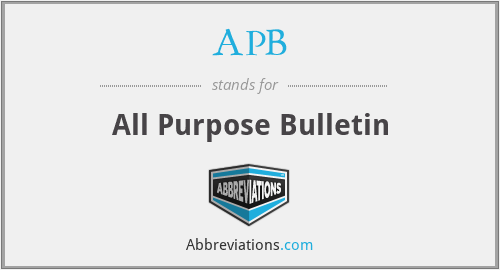 APB - All Purpose Bulletin