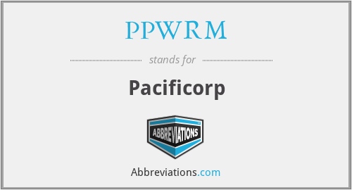 PPWRM - Pacificorp