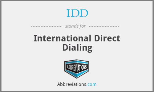 IDD - International Direct Dialing