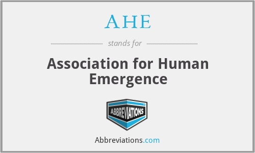 AHE - Association for Human Emergence