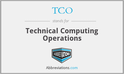 TCO - Technical Computing Operations