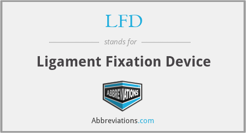 LFD - Ligament Fixation Device