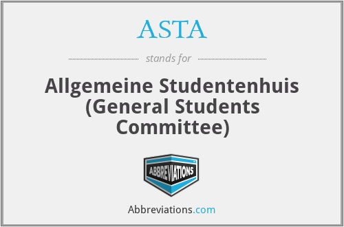 ASTA - Allgemeine Studentenhuis (General Students Committee)