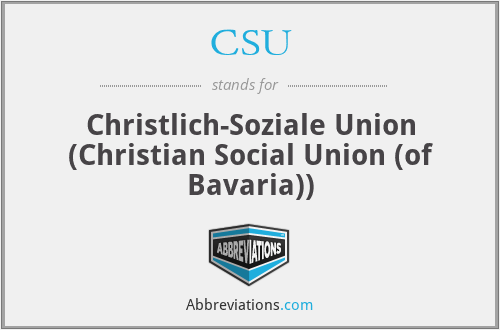 CSU - Christlich-Soziale Union (Christian Social Union (of Bavaria))