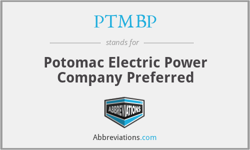 PTMBP - Potomac Electric Power Company Preferred