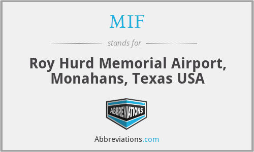 MIF - Roy Hurd Memorial Airport, Monahans, Texas USA