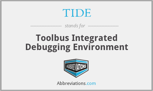 TIDE - Toolbus Integrated Debugging Environment