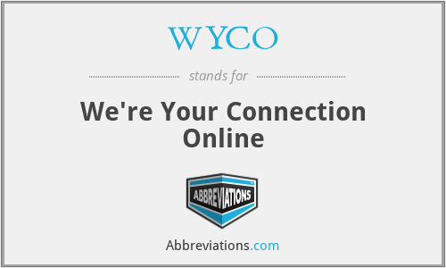 WYCO - We're Your Connection Online