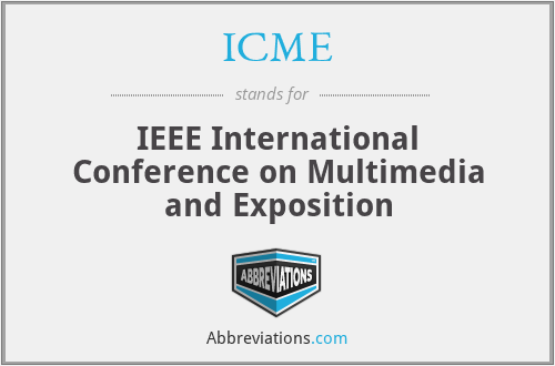 ICME - IEEE International Conference on Multimedia and Exposition