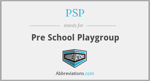 PSP - Pre School Playgroup