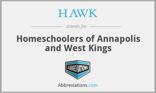 HAWK - Homeschoolers of Annapolis and West Kings