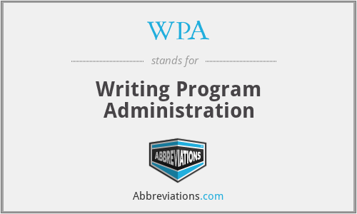 WPA - Writing Program Administration