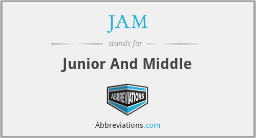 JAM - Junior And Middle
