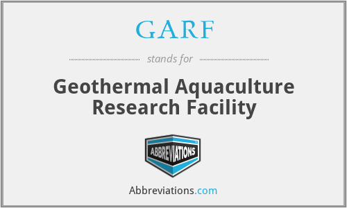GARF - Geothermal Aquaculture Research Facility