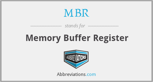 MBR - Memory Buffer Register