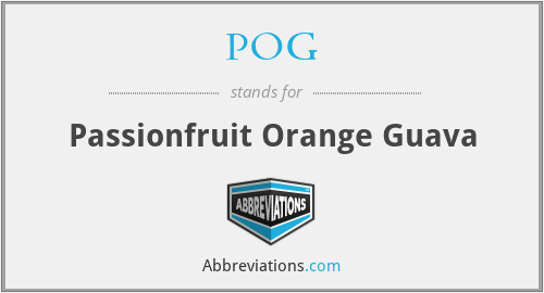POG - Passionfruit Orange Guava