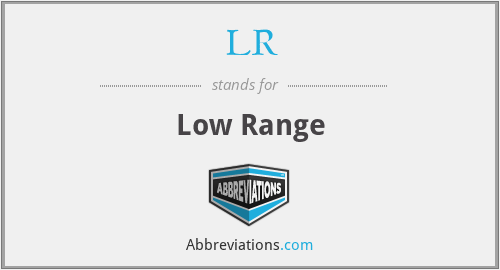 LR - Low Range