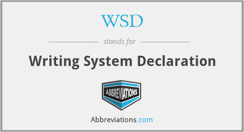 WSD - Writing System Declaration