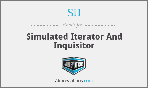 SII - Simulated Iterator And Inquisitor
