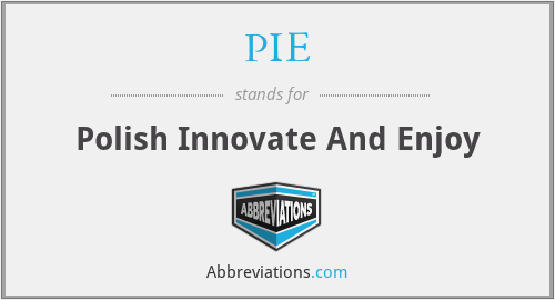 PIE - Polish Innovate And Enjoy