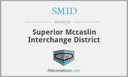 SMID - Superior Mccaslin Interchange District