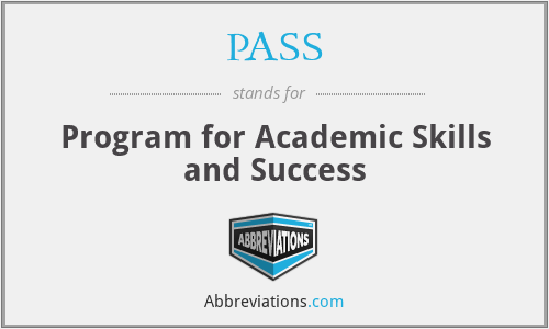 PASS - Program for Academic Skills and Success