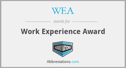 WEA - Work Experience Award