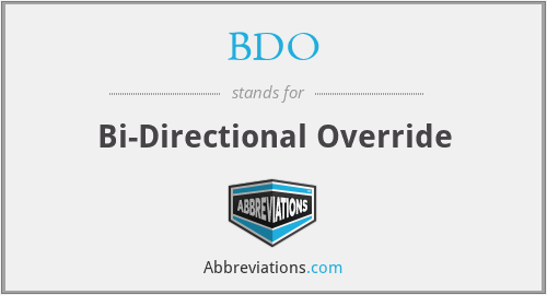 BDO - Bi-Directional Override