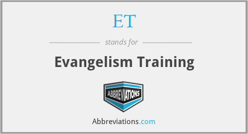 ET - Evangelism Training
