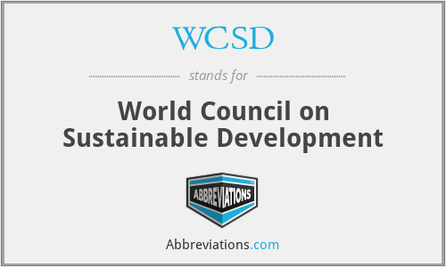 WCSD - World Council on Sustainable Development